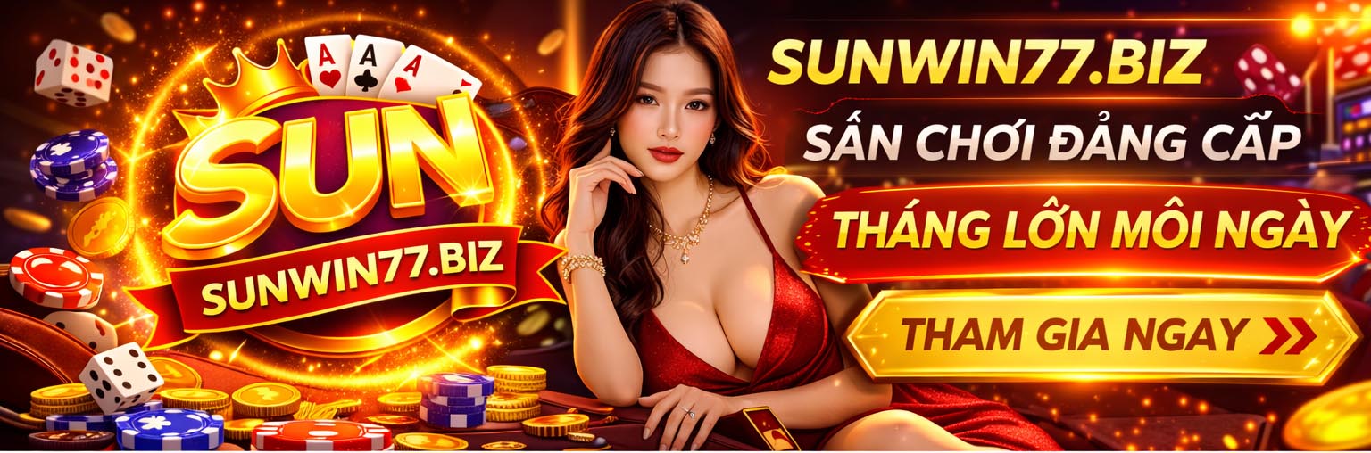 Sunwin là nền tảng game đổi thưởng trực tuyến phổ biến