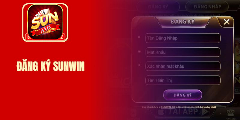 Đăng ký Sunwin nhanh chóng chỉ với vài bước đơn giản